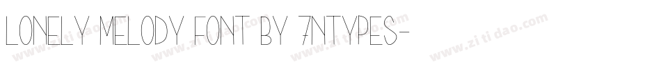 Lonely Melody Font by 7NTypes字体转换